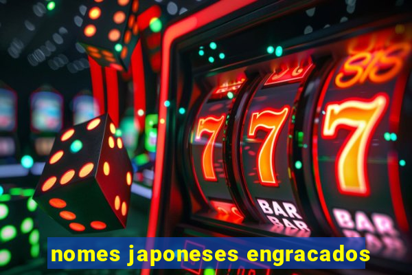 nomes japoneses engracados